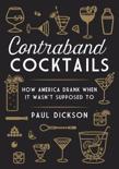 Paul Dickson - Contraband Cocktails
