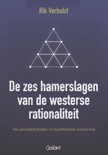 Rik Verhulst boek De zes hamerslagen van de westerse rationaliteit Paperback 9,2E+15