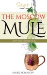 Mark Robinson - The Moscow Mule And The Copper Mug