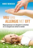 Horst Benesch boek Vrij Van Allergie Met Eft Paperback 39486003