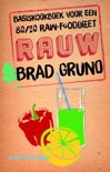 Brad Gruno boek Rauw Paperback 9,2E+15