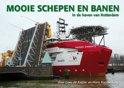 Cees de Keijzer boek Mooie schepen en banen in de haven van Rotterdam 5 Hardcover 9,2E+15