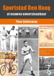 Theo Bollerman boek Sportstad Den Haag al eeuwen onverslaanbaar Paperback 9,2E+15