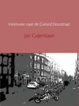 Jan Gajentaan boek Heimwee naar de Gerard Doustraat E-book 9,2E+15