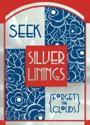 Afbeelding van het spelletje Seek Silver Linings (Forget the Clouds) . 6 Cards, Individually Bagged with Envelopes, Plus Header.