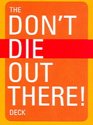 Afbeelding van het spelletje The Don't Die Out There! Deck
