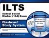Afbeelding van het spelletje Ilts School Social Worker (184) Exam Flashcard Study System
