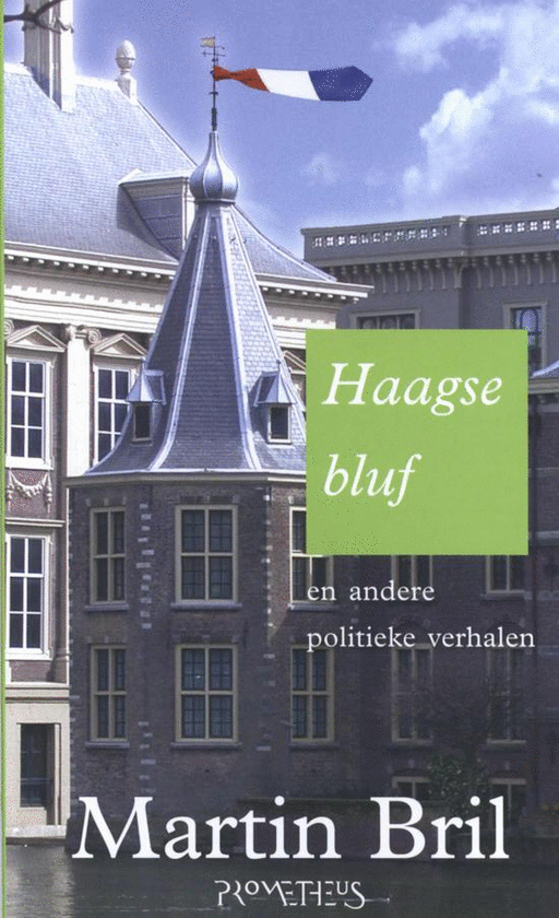 cover Haagse Bluf En Andere Politieke Verhalen