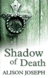 Shadow Of Death - Alison Joseph