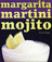 Allan Gage - Margarita Martini Mojito