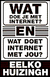 Eelko Huizingh boek Wat Doe Je Met Internet? En Wat Doet Internet Met Jou? Overige Formaten 34948314